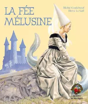 Couverture du produit · La Fée Mélusine
