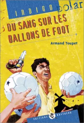 Couverture du produit · Du sang sur les ballons de foot