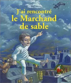 Couverture du produit · J'ai rencontré le marchand de sable