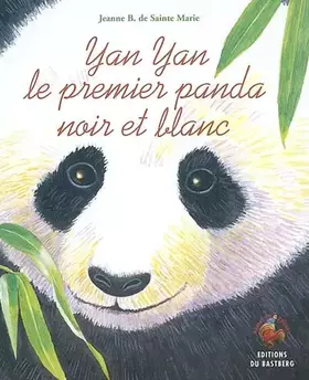 Couverture du produit · Yan Yan le premier panda noir et blanc
