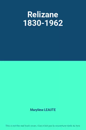 Couverture du produit · Relizane 1830-1962