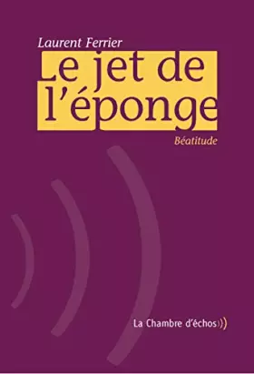 Couverture du produit · Le Jet de l'éponge
