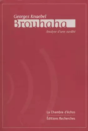 Couverture du produit · Brouhaha. analyse d'une surdite