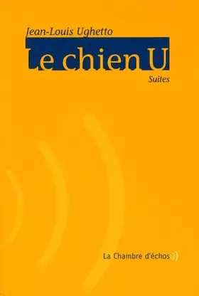 Couverture du produit · Le Chien U: Suites