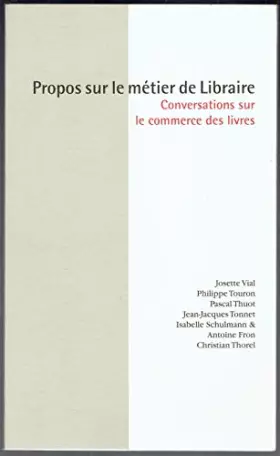 Couverture du produit · propos sur le métier de libraire