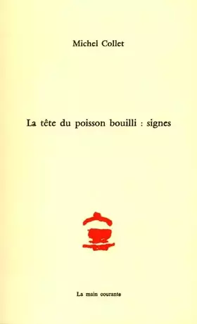 Couverture du produit · La tête du poisson bouilli, signes