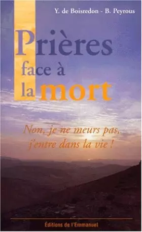 Couverture du produit · Prières face à la mort