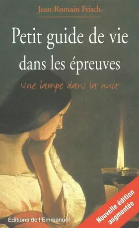 Couverture du produit · Petit guide de vie dans les épreuves