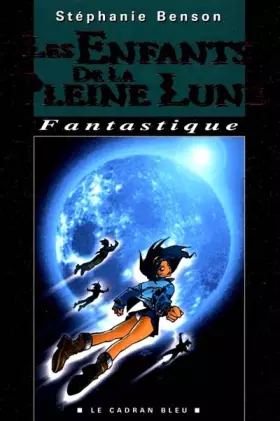 Couverture du produit · Les Enfants de la pleine lune