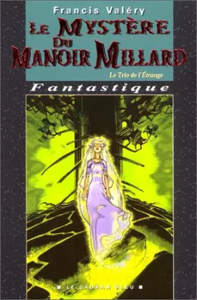 Couverture du produit · Le Mystère du Manoir Millard