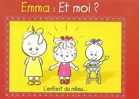 Couverture du produit · Emma : et moi ?