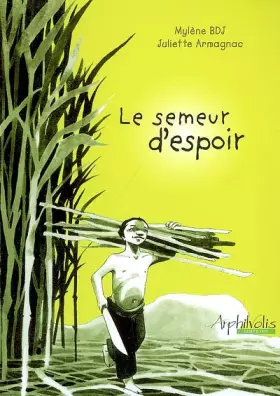 Couverture du produit · Le semeur d'espoir