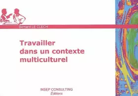 Couverture du produit · Travailler dans un contexte multiculturel
