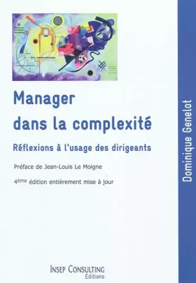 Couverture du produit · Manager dans la complexité: Réflexions à l'usage des dirigeants.