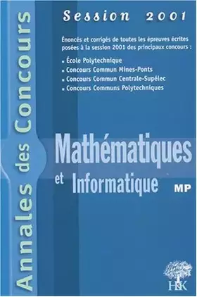 Couverture du produit · Mathématiques et informatique MP. Session  2001