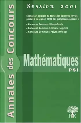 Couverture du produit · Mathématiques PSI. Session 2001