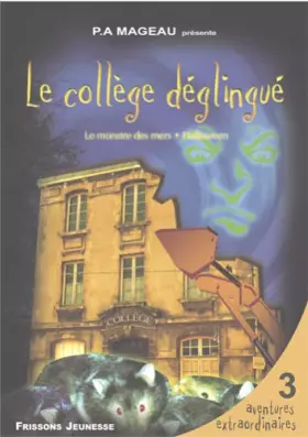 Couverture du produit · Le collège déglingué