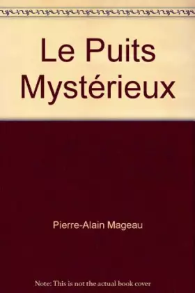 Couverture du produit · Le puits mystérieux
