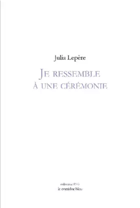 Couverture du produit · Je Ressemble a une Ceremonie