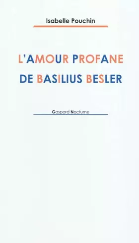 Couverture du produit · L'amour profane de Basilius Besler