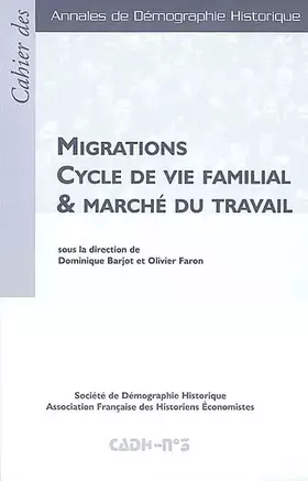 Couverture du produit · Migrations Cycle de vie familial & marché du travail
