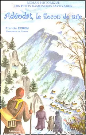 Couverture du produit · Adéodat, le flocon de suie