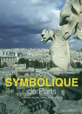 Couverture du produit · Symbolique de Paris: Paris sacré, Paris mythique