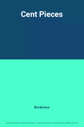 Couverture du produit · Cent Pieces