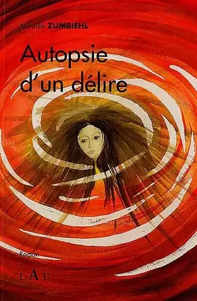 Couverture du produit · Autopsie d'un délire