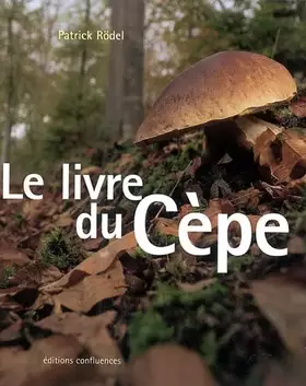 Couverture du produit · Le livre du Cèpe