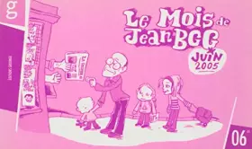 Couverture du produit · Le Mois de Borguignon, Juin 2005