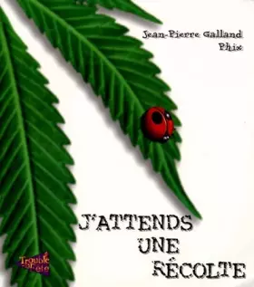 Couverture du produit · J'attends une récolte