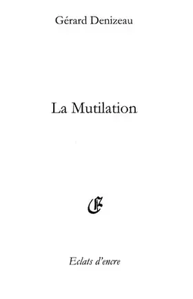 Couverture du produit · La Mutilation