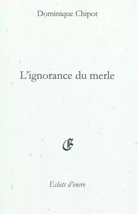 Couverture du produit · L'Ignorance du Merle
