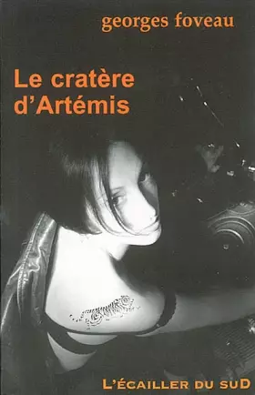 Couverture du produit · Le Cratère d'Artémis