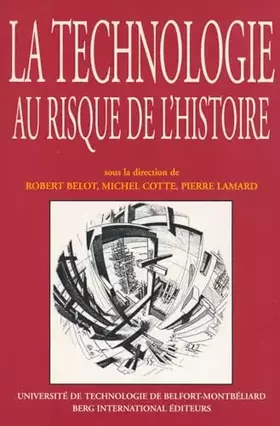 Couverture du produit · La technologie au risque de l'histoire
