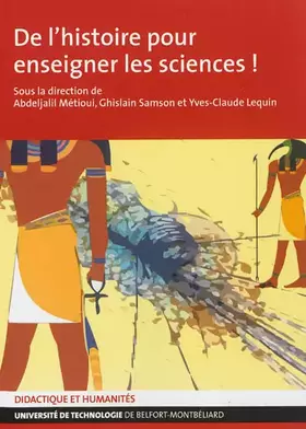 Couverture du produit · De l'Histoire pour Enseigner les Sciences !