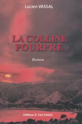 Couverture du produit · La colline pourpre