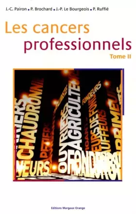 Couverture du produit · Les cancers professionnels, tome 2