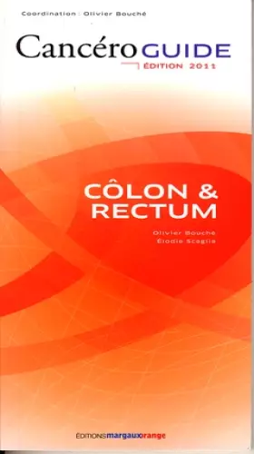 Couverture du produit · Cancéroguide Côlon and Rectum