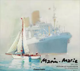 Couverture du produit · Marin Marie, peinture et navigation