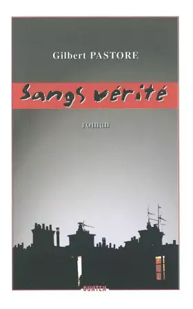 Couverture du produit · Sangs vérité