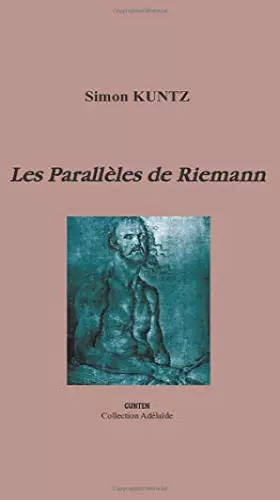 Couverture du produit · Les Parallèles de Riemann