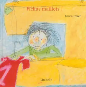 Couverture du produit · Fichus maillots !