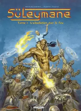 Couverture du produit · Suleyman, tome 1 : L'Absolution par le feu