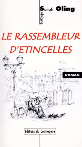 Couverture du produit · Le rassembleur d'étincelles