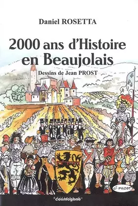 Couverture du produit · 2000 ans d Histoire en Beaujolais