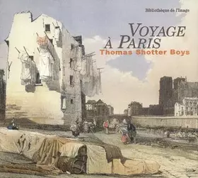 Couverture du produit · Voyage à Paris. Thomas Shotter Boys