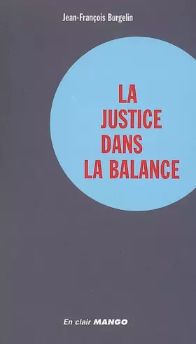 Couverture du produit · La justice dans la balance
