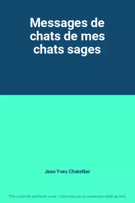 Couverture du produit · Messages de chats de mes chats sages